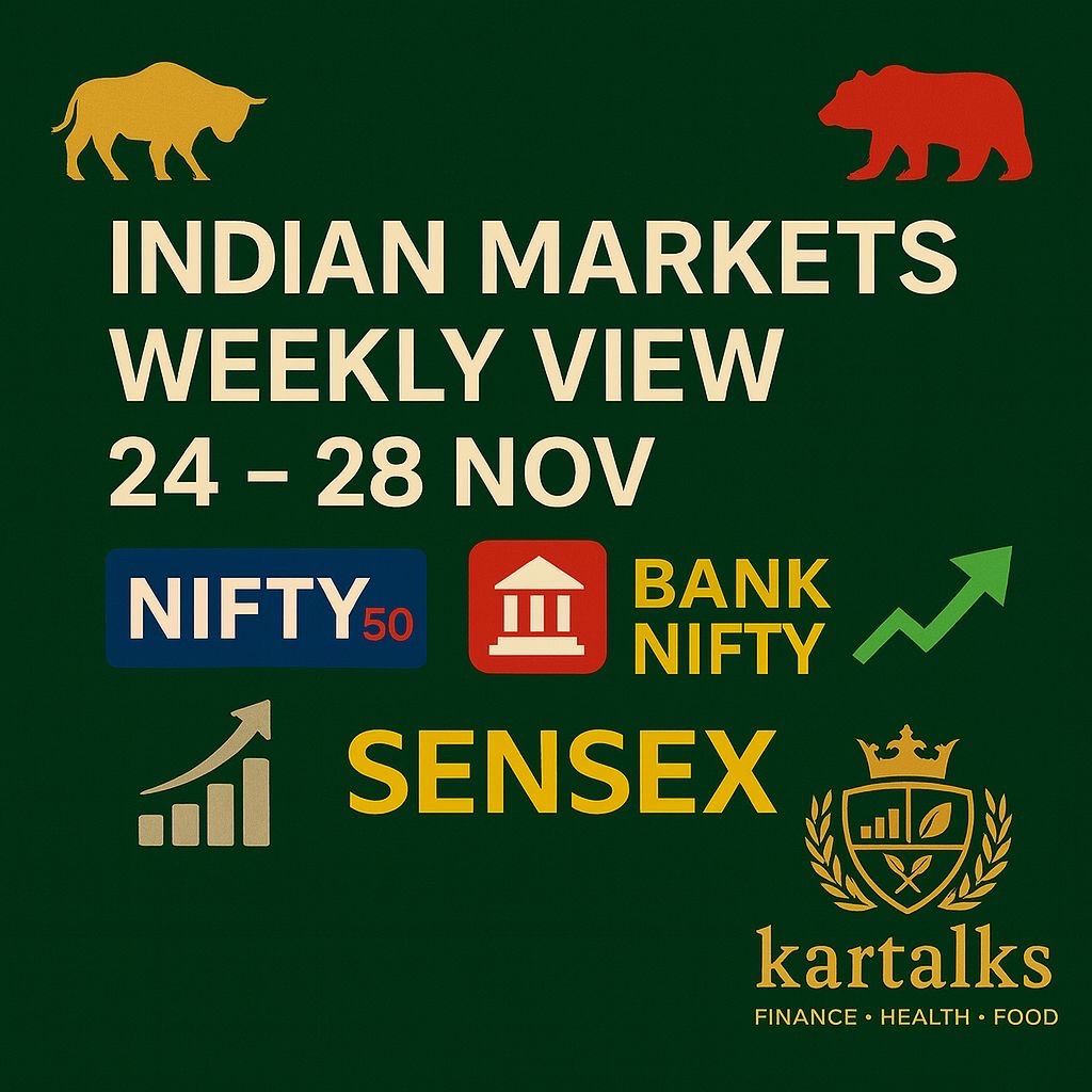 Indian Markets Weekly View for 24–28 November 2025 with Nifty, Bank Nifty, Sensex levels, sector outlook, IPO updates and weekly forecast.