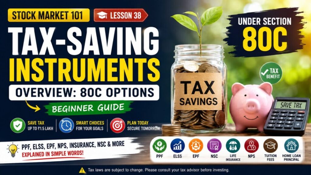 Tax-Saving Instruments under Section 80C beginner guide