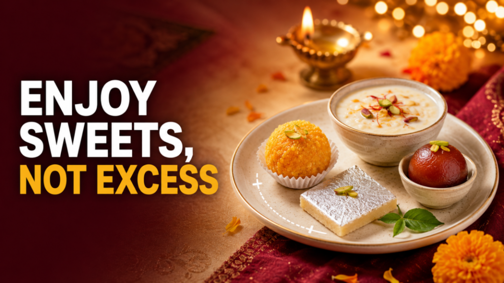 Festive season health guide with Indian sweets and healthy portion control