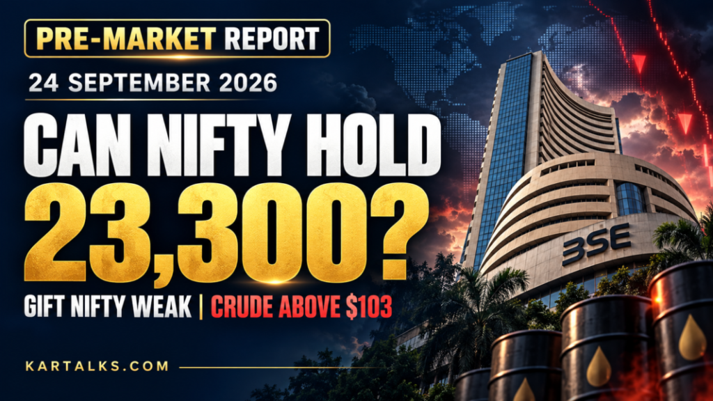 Indian Markets Pre Market Report Today banner showing Nifty 23,300 support, weak GIFT Nifty, crude above $103 and the BSE building.