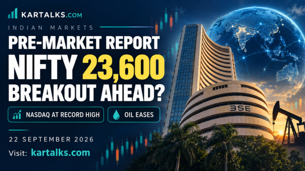 Indian Markets Pre Market Report Today banner showing Nifty 23,600, Nasdaq’s record high, easing oil and the BSE building.