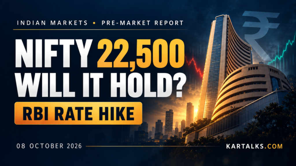 October 8 Indian markets pre market report today image banner showing Nifty 22,500 support in focus after the RBI rate hike.